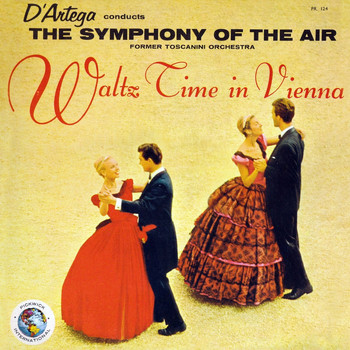 The Symphony Of The Air and Alfonso D'Artega - Waltz Time in Vienna