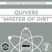 Quivers - Master of Dirt