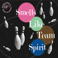 Brad Linde's Team Players - Smells Like Team Spirit