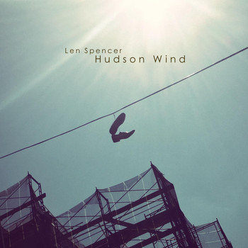 Len Spencer - Hudson Wind