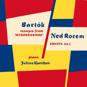 Julius Katchen - Béla Bartók: Mikrokosmos Excerpts - Ned Rorem Sonata No. 2