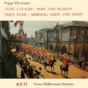 Georg Solti, Vienna Philharmonic Orchestra and Emanuel Barbec - Franz von Suppé: Overtures