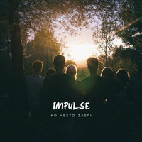 Impulse - Ko Mesto Zaspi