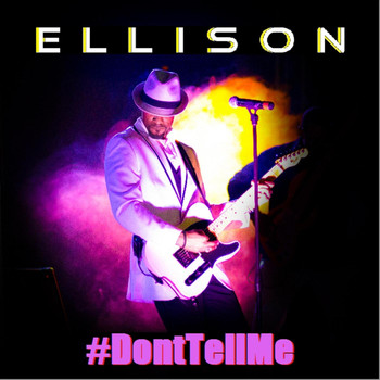 Ellison - #Donttellme