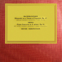 Artur Rubinstein - Rachmaninov: Paganini Rhapsody / Grieg: Piano Concerto