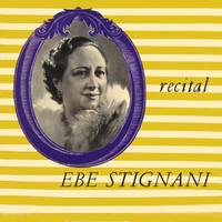 Ebe Stignani - Recital