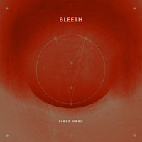 Bleeth - Blood Moon