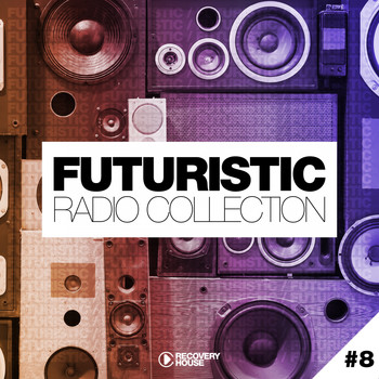 Various Artists - Futuristic Radio Collection #8