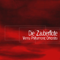 Vienna Philharmonic Orchestra and Herbert Von Karajan - Mozart: Die Zauberflote