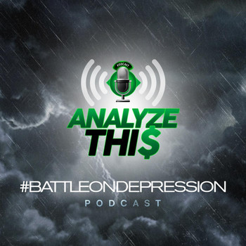 E.A - Analyzethis: #Battleondepression (Explicit)