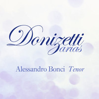 Alessandro Bonci - Donizetti Arias