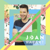 Joan Rafart - Tu No Me Vas a Amar