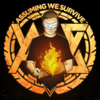 Assuming We Survive - Just so You Know