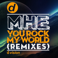MHE - You Rock My World