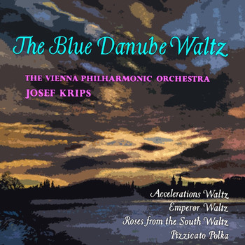 Vienna Philharmonic Orchestra and Josef Krips - The Blue Danube Waltz