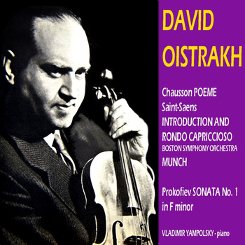 David Oistrakh, The Boston Symphony Orchestra and Charles Münch - Poeme, Op. 25