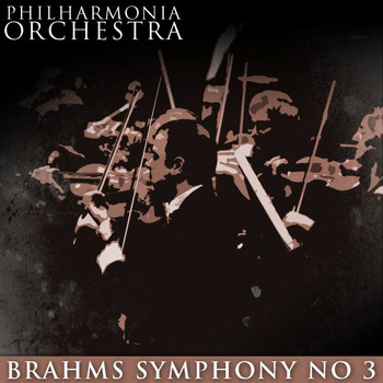 Carlo Maria Giulini and Philharmonia Orchestra - Brahms: Symphony No. 3