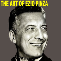 Ezio Pinza - The Art of Ezio Pinza