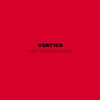 Vertigo - Metamorphosis