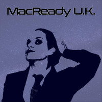 MacReady U.K. - MacReady U.K.