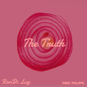 Rondi Luz - The Truth