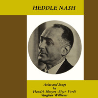 Heddle Nash - Arias & Songs
