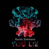 Kurtis Simmons - You Lie