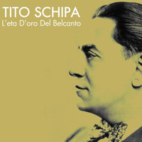 Tito Schipa - L'eta d'oro del belcanto