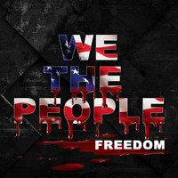 We The People - Freedom