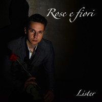 Lister - Rose e fiori