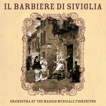 Alberto Erede, Orchestra of the Maggio Musicale Fiorentino and Giulietta Simionato - Rossini: Il Barbiere di Siviglia