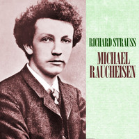 Michael Raucheisen - Richard Strauss