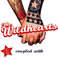 The Wildhearts - Coupled With