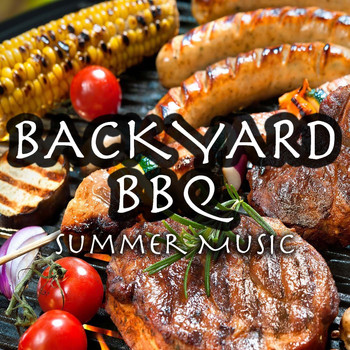 Various Artists - Backyard BBQ: Summer Music