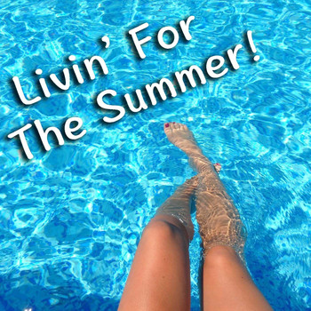Various Artists - Livin' For The Summer