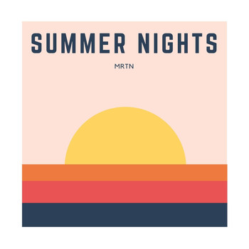 MRTN - Summer Nights