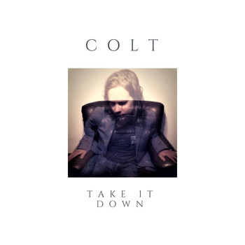 Colt - Take It Down