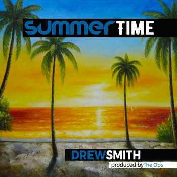 Drew Smith - Summertime