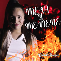 Michelle Almaguer - Me Va y Me Viene