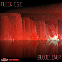 fleck E.S.C - Bloodliner