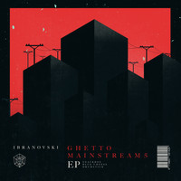 Ibranovski - Ghetto Mainstream 5 - The Mainstage Recipe