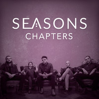 Seasons - Chapters