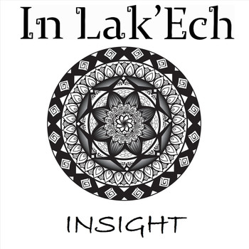 IN LAK'ECH - Insight
