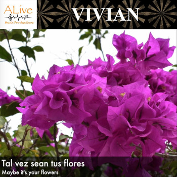 Vivian - Tal Vez Sean Tus Flores