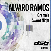 Alvaro Ramos - Gramola / Sweet Night