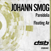 Johann Smog - Pareidolia / Floating Air