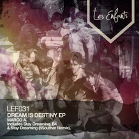 Marcoa - Dream Is Destiny EP