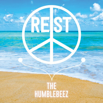The Humblebeez - Rest