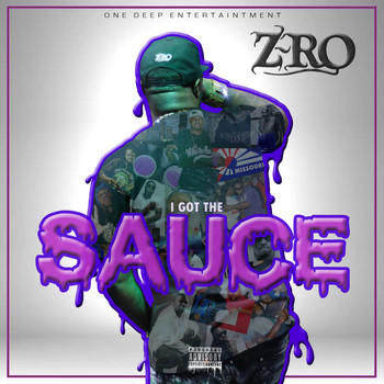 Z-RO - I Got the Sauce (Explicit)