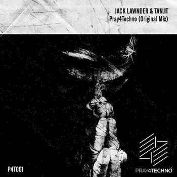 Jack Lawnder & TAN.It - Pray4Techno (Original Mix)